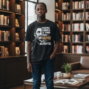 Black History Graphic Tee with Bold Statement with a picture of Dr. King.